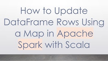 How to Update DataFrame Rows Using a Map in Apache Spark with Scala