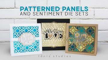 Tonic Introduces - Patterned Panels & Sentiments