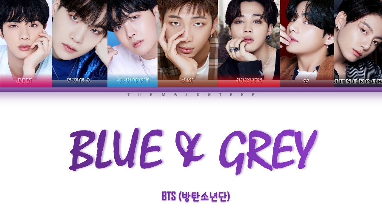 BTS (방탄소년단) Blue & Grey Lyrics (Color-Coded/ENG/HAN/ROM) - YouTube