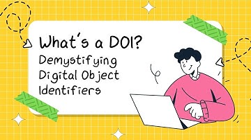 What’s a DOI? Demystifying Digital Object Identifiers