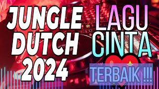 Jungle Dutch 2024  ❤ Lagu Cinta Terbaik 1 Jam Nonstop