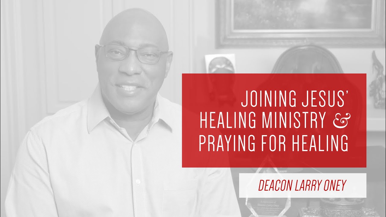 Joining Jesus' Healing Ministry & Praying For Healing - Healing 2020 - The  Pray More Retreat