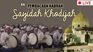 🔴 [LIVE] HADROH UMMUL MUKMININ - SAYYIDAH KHODIJAH AL KUBRO