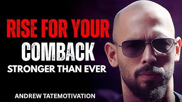 IT’S YOUR COMEBACK | Andrew Tate Motivational Speech