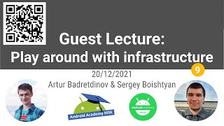 Android Academy #9: Guest Lecture. Play around with infrastructure