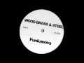 2005 Wood Brass Steel Funkanova Kenny Dope Re Edit RMX mp3