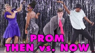 PROM DANCE MOVES THEN VS. NOW