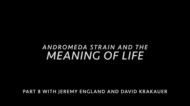 Andromeda Strain and the Meaning of Life: Part 8 w...