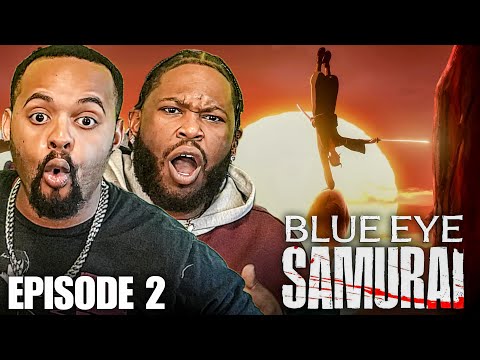 Slept On…Blue Eyed Samurai Episode 2 Reaction
