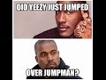 did yeezy just jumped over jumpman?