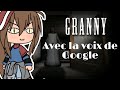 Je joue à Granny avec la voix de Google ! (DESCRIPTION)