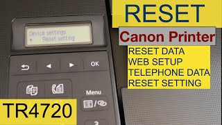 How To Reset Canon Pixma TR4720 Printer ?