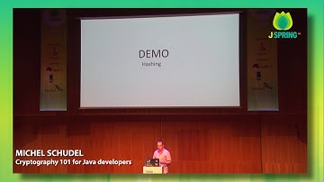 J-Spring 2019: Michel Schudel - Cryptography 101 for Java developers