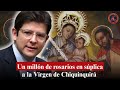 Un Millón de Rosarios en Súplica a la Virgen de Chiquinquirá