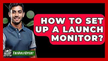 How To Set Up A Launch Monitor? - The Golf Xpert