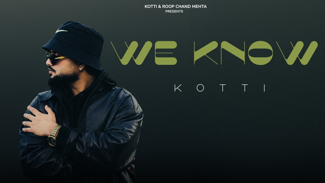 We Know (Official Song) Kotti | CHEETAH | Latest Punjabi Songs 2026 adlı videoyu YouTube'da izle We Know (Official Song) Kotti | CHEETAH | Latest Punjabi Songs 2026 adlı videoyu YouTube'da izle