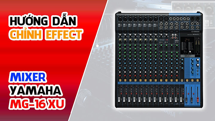 Hướng dẫn sử dụng mixer yamaha mg82cx	Informational, Transactional