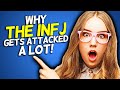 Why The INFJ Gets Attacked A Lot