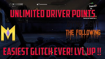 Dying Light The Following Glitches - UNLIMITED Driver Points - Infinite Driver XP