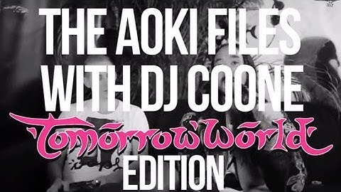 Coone - The Aoki Files - Episode 52 (Interview) | Dim Mak Records