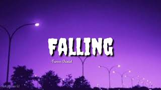 Falling - Trevor Daniel ||lyrics