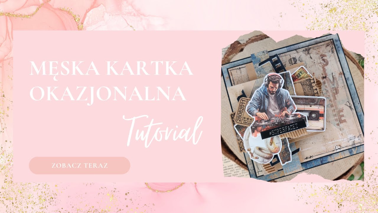 Męska kartka okazjonalna - tutorial