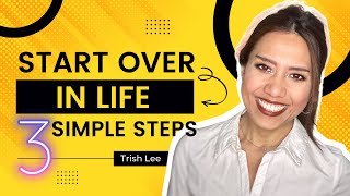 How To Start Over In Life (Regardless of your age)