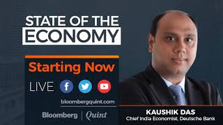 State Of The Economy: In Conversation With Deutsche Bank's Kaushik Das