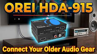 Orei HDA-915 - Connect Your Older Audio Gear to Your New Widescreen TV!