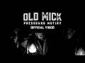 Pressgang Mutiny - Old Mick [Official Video]