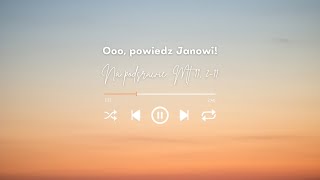 Ooo, Powiedz Janowi W Rytmach Ewangelii Mt 11, 2-11