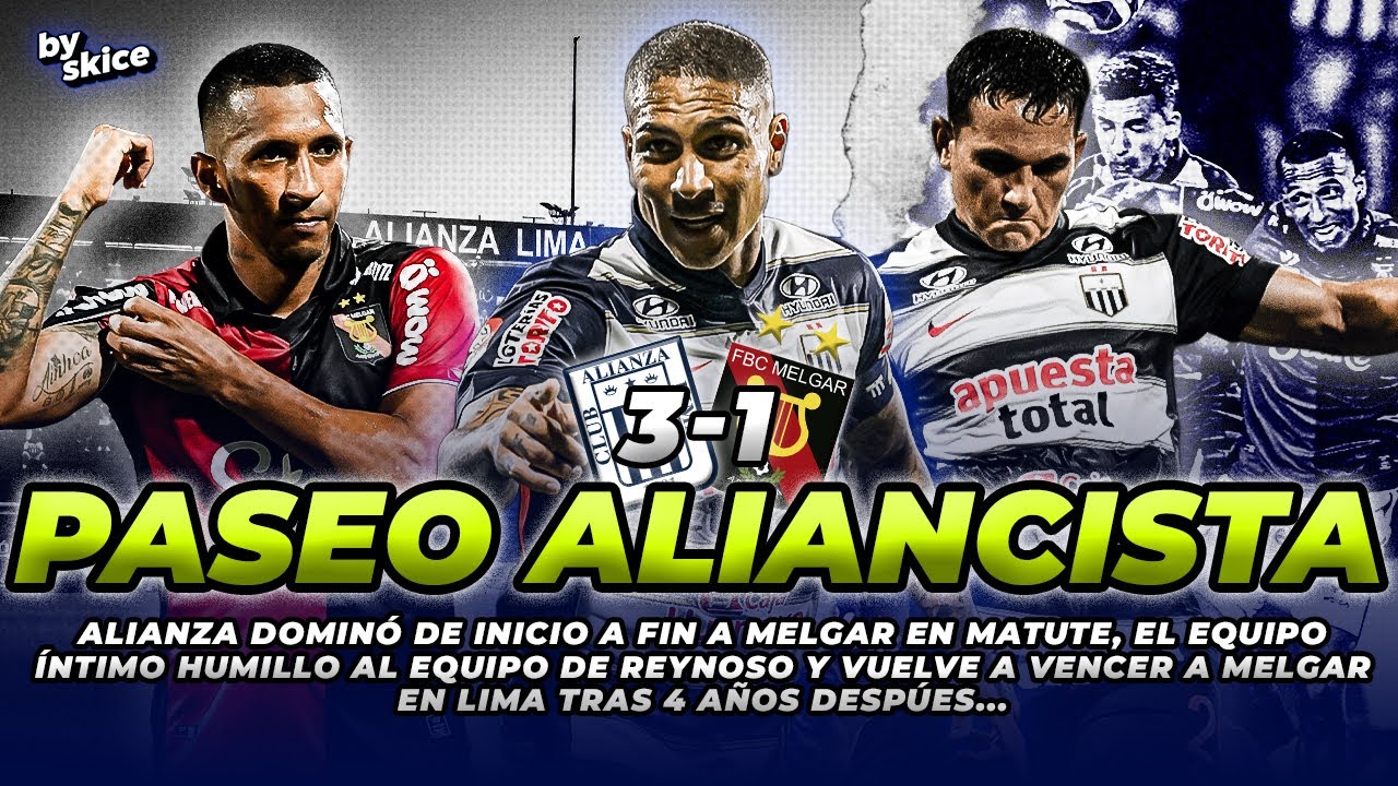 ALIANZA DOMINA A MELGAR!🔥ANÁLISIS: ALI 3-1 MEL🫡 REYNOSO NO PUDO CON GUEDE | bySKICE 