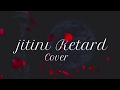Cheb Djalil jitini Retard 2019 - cover by Abdo lapay -أروع إحساس