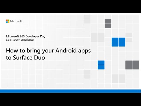 How to bring your Android apps to Surface Duo