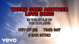 The Outlaws - There Goes Another Love Song (Karaoke)