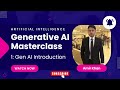 1- Generative AI Masterclass: Gen AI & Pipeline Introduction