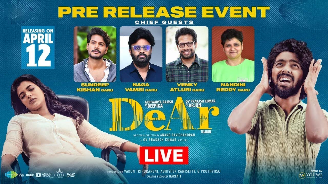 Dear Movie Pre Release Event LIVE | GV Prakash Kumar | Aishwarya Rajesh | TeluguOne Cinema