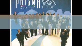 Video thumbnail of "Prisma Brasil   1993   A J C   Salmo 23   1993"