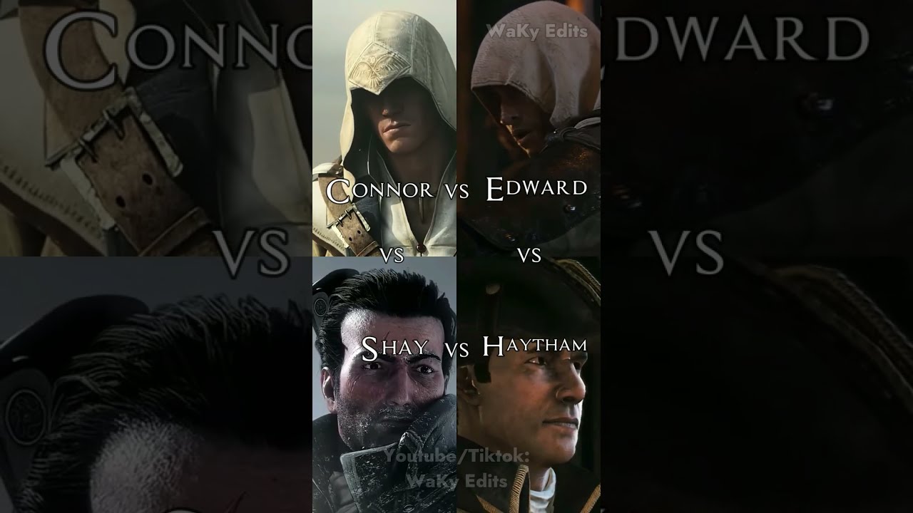 Connor vs Edward vs Shay vs Haytham - Assassin's Creed 