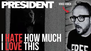 PRESIDENT Dark Heaven  SONY Voice Coach FIRST LISTEN & Reaction (Analysis & Critique)