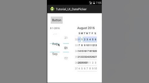 11 13 Android tutorial UI DatePicker D