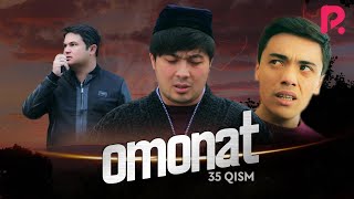 Omonat (o'zbek serial) | Омонат (узбек сериал) 35-qism