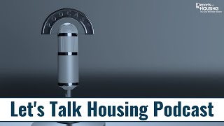 Let's Talk Housing Episode 22: Abnormal Spring Market