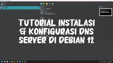 Tutorial Instalasi & Konfigurasi DNS Server di Debian 12 | XI TJKT 3