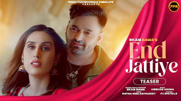 End Jattiye (Teaser) | Ekam Bawa | Vibbhas Arora | New Punjabi Song 2024 | @FridayFunRecords