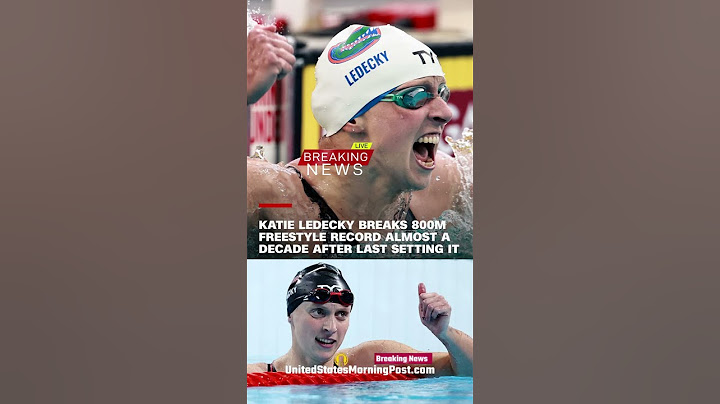 Katie Ledecky Breaks Her Own 800m Freestyle World Record — 9 Years Later!