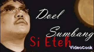 Doel Sumbang || Si Eteh