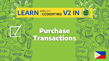 10 How to Record Purchase Transactions in AutoCount Accounting V2 (PH)
