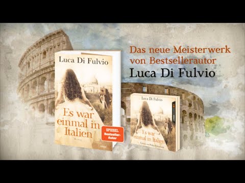 ES WAR EINMAL IN ITLALIEN | Luca Di Fulvio | Buchtrailer | Bastei Lübbe