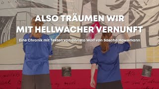 Trailer ALSO TRÄUMEN WIR MIT HELLWACHER VERNUNFT